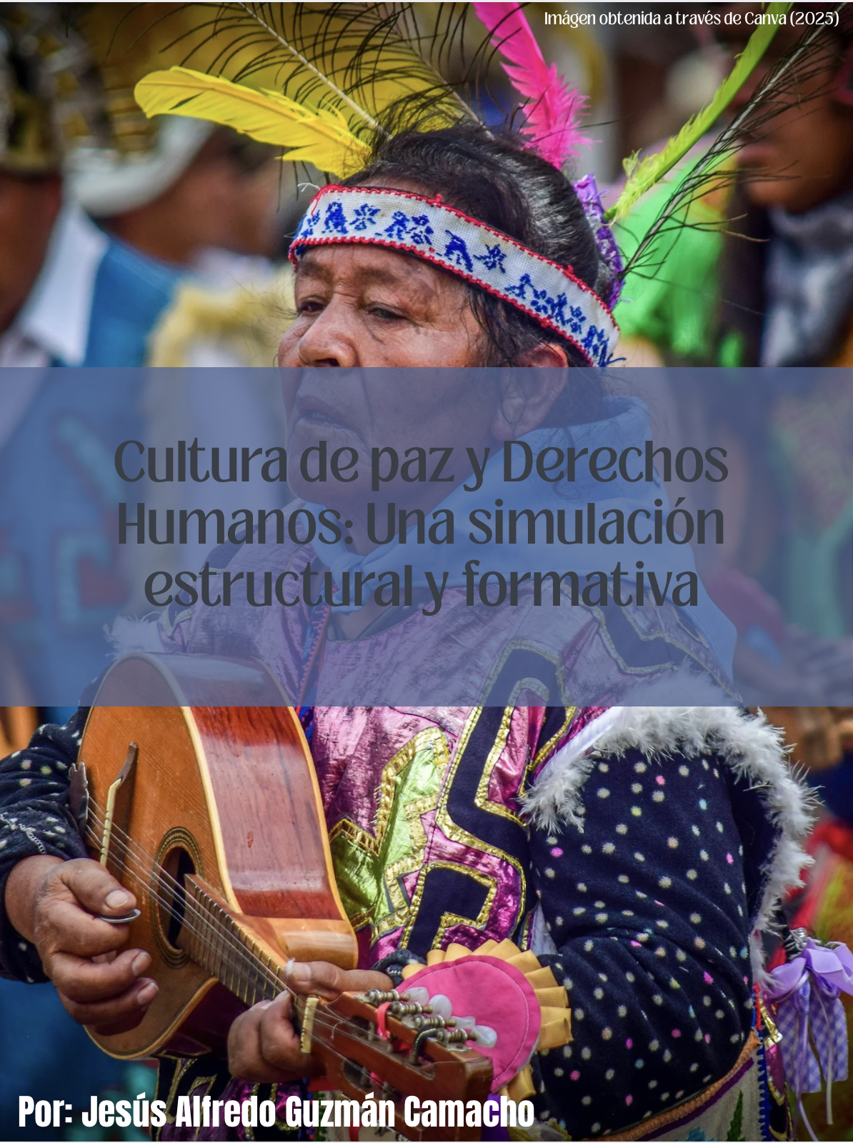 Cultura de paz y Derechos Humanos: Una simulación estructural y ...